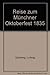 Reise zum Münchner Oktoberfest 1835 (German Edition) by 