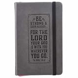 Office Product Christian Art Gifts 367067 Notebook - Fauxleather - Be Strong and Courageous - Grey with Elastic Band Closure Book