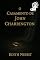 Livro O Casamento de John Charrington: Até onde você iria para honrar cada juramento? (Contos Góticos Inéditos Livro 1)