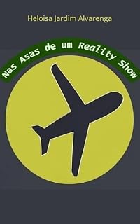 Livro Nas Asas de um Reality Show