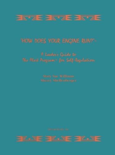 Download How Does Your Engine Run?: Leader's Guide to the Alert Program for Self Regulation PDF
