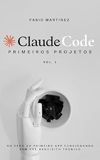 Livro Claude Code: Primeiros Projetos