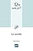 Le suicide: « Que sais-je ? » n° 1569 (French Edition) by Pierre Moron