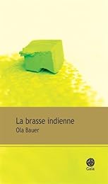 La  brasse indienne