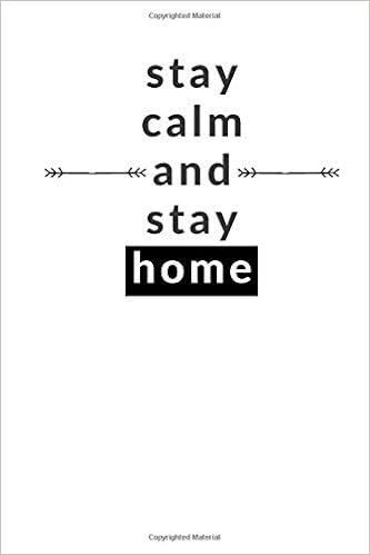 Stay Calm And Stay Home Notebook For Writing And Drawing 110 Pages Blank 6x9 Life The Meaning Of 9798633411089 Amazon Com Books