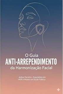 Livro O Guia Anti-Arrependimento da Harmonização Facial
