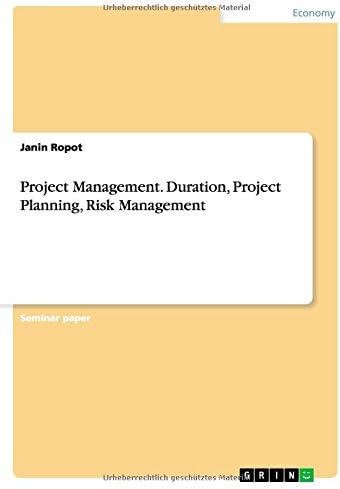 Project Management. Duration, Project Planning, Risk Management