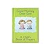 Good Morning Dear God (A Child's Book of Prayers) 1897533543 Book Cover