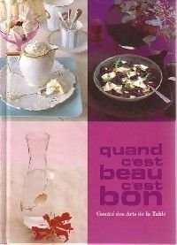 Quand c'est beau, c'est bon