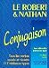Le Robert et Nathan. Conjugaison Tous les verbes usuels et recents 117 tableaux types. (Lernmaterialien) - Emilie Carelli, Guy Fournier, Maryse Fuchs