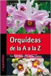 [PDF] Orquideas de la a a la z orchids from a to z spanish edition