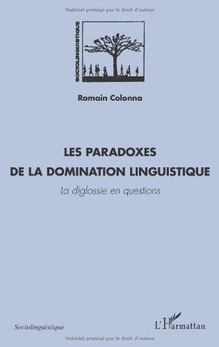 Les  paradoxes de la domination linguistique