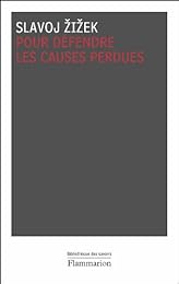 Pour défendre les causes perdues