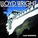 Lloyd Wright: The Architecture of Frank Lloyd Wright Jr. by Alan Weintraub