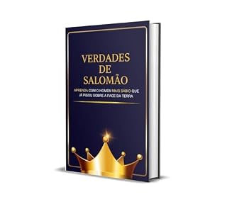 Livro VERDADES DE SALOMÃO: Aprenda com o homem mais sábio que já pisou sobre a face da terra