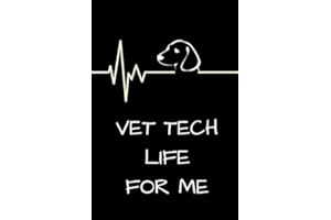 Vet Tech Life for me: Cute Journal for Veterinary Technician (LVT). This notebook will make a great gift for a Vet tech stude