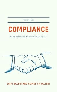 Livro O Compliance como Mecanismo de Combate à Corrupção