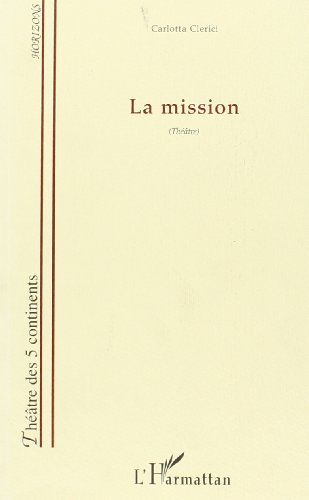 La  mission