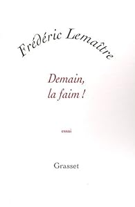 Livres Couvertures de Demain, la faim !