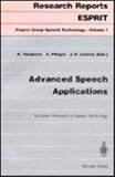 Advanced Speech Applications : European Research on Speech Technology, Pfleger, S. and Lefevre, J. P., 0387581421