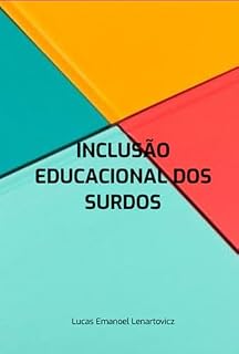 Livro Inclusão Educacional Dos Surdos