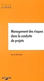 Management des risques dans la conduite de projets by 