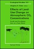 Effects of Land Use Change on Atmospheric CO2 Concentrations : South and Southeast Asia as a Case Study, , 0387941177