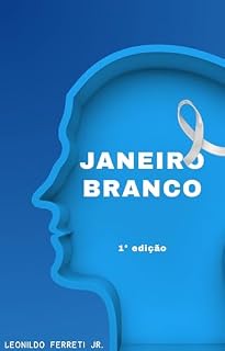 Livro Janeiro Branco: Cuidados com a saúde mental