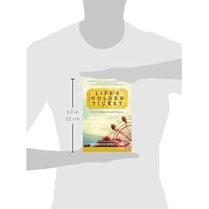 Life's Golden Ticket: A Story About Second Chances