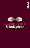 Scho&szlig;gebete: Roman