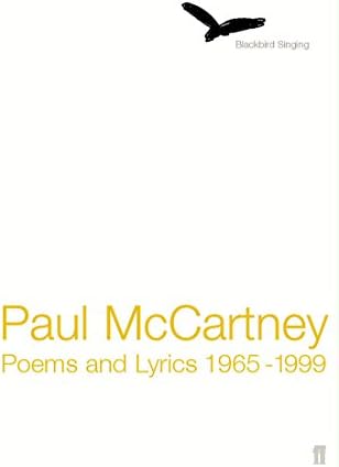 Blackbird Singing: Poems And Lyrics 1965 To 1999 Paperback – 2 April 2002