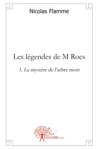 Le  mystère de l'arbre mort