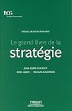 Le Grand Livre de la Stratégie by 