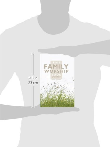 The Family Worship Book: A Resource Book for Family Devotions