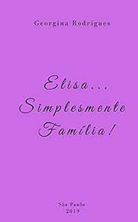 Livro Elisa...Simplesmente Família!