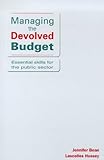 Image de Managing the Devolved Budget: Essential Skills for the Public Sector