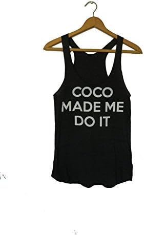 Coco Made Me Do It Tank