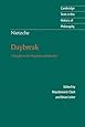 Daybreak: Thoughts on the Prejudices of Morality (Cambridge Texts in the History of Philosophy)