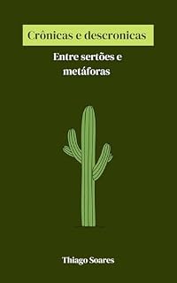Livro Crônicas e Descronicas: Entre Sertões e Metáforas