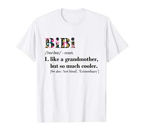 Womens Bibi Like Grandmother but So Much Cooler White T-Shirt