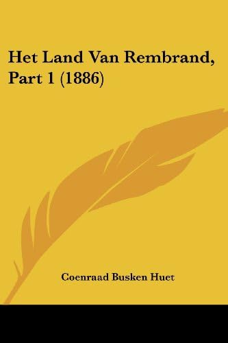 Het Land Van Rembrand, Part 1 (1886) (Chinese Edition)