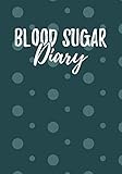 Blood Sugar Diary: Diabetic Notebook by Dartan Creations, Amber Bisk