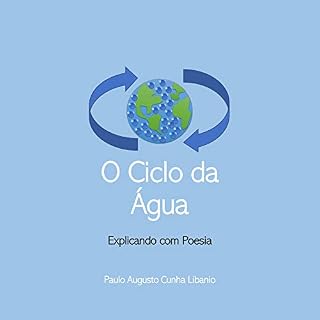Livro O Ciclo da Água (Explicando com Poesia)
