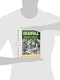 Image de Deadfall: Generations of Logging in the Pacific Northwest