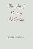 The Art of Reciting the Qur'an