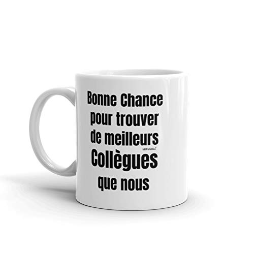 Bonne Chance Pour trouver de meilleurs collègues que Nous, Tasse collegue de Travail, collègue laissant Cadeau, Nouveau Job présente, Tasse à café, Tasse à thé - wm3400 by MIPOMALL