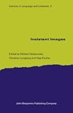 Insistent Images, Tabakowska, Elzbieta and Ljungberg, Christina, 9027243417