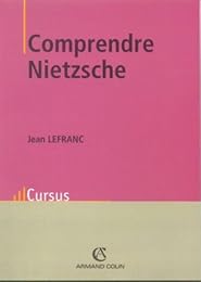 Comprendre Nietzsche