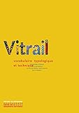 Vitrail (Vocabulaires) (French Edition) by