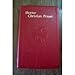 Shorter Christian Prayer: The Four-week Psalter of the Liturgy of the Hours Containing Morning and Evening Prayer with Selections for the Entire Year B000BPCV2Y Book Cover